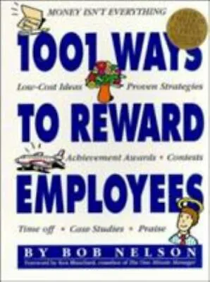 1001 Ways to Reward Employees (RARE BOOKS)