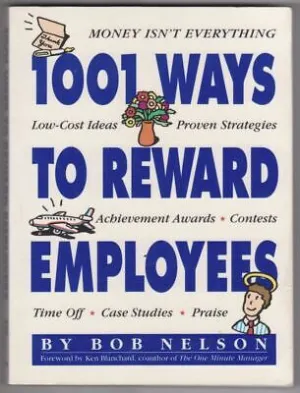 1001 Ways to Reward Employees (RARE BOOKS)