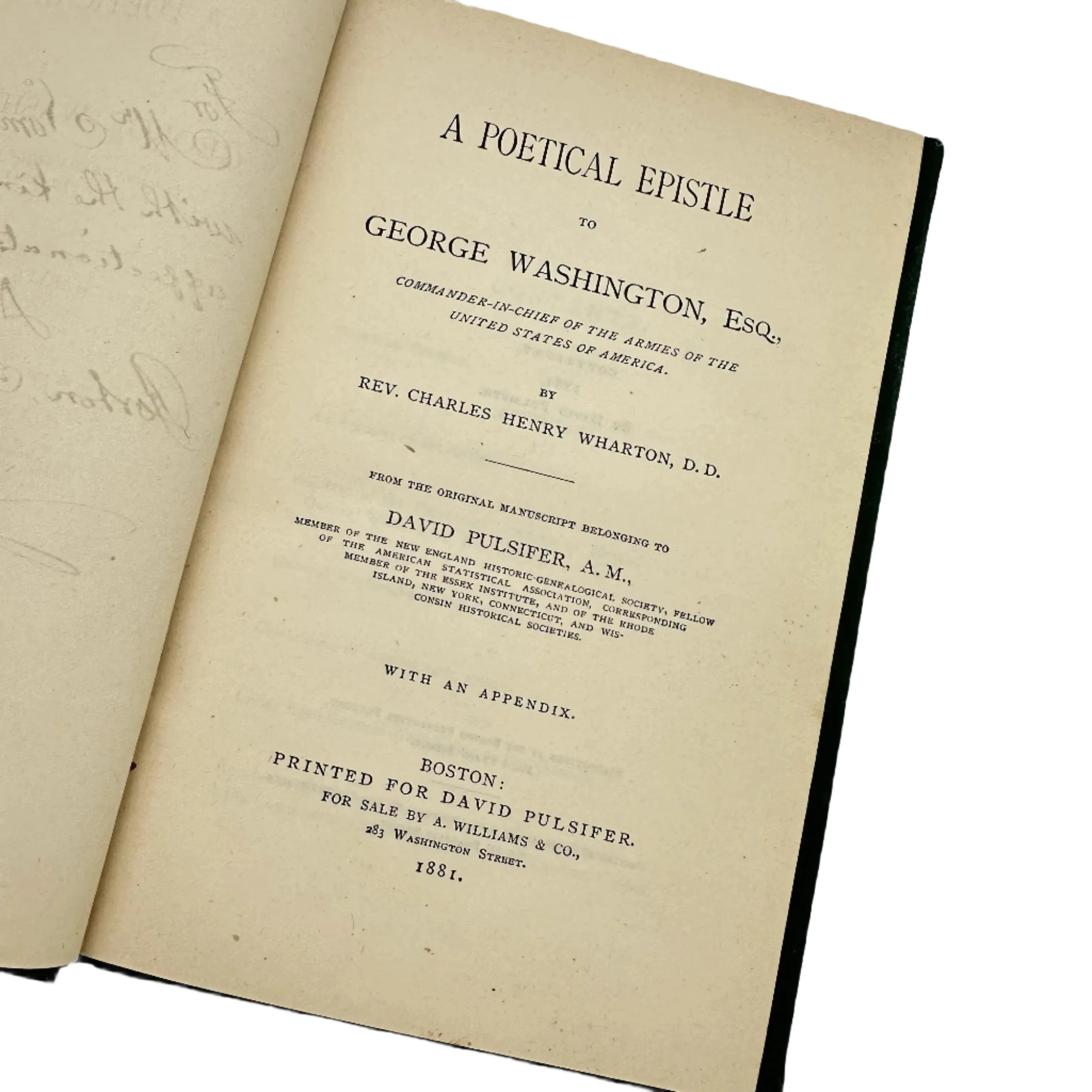 1881 "A Poetical Epistle to His Excellency George Washington, Esq" by Charles Henry Wharton