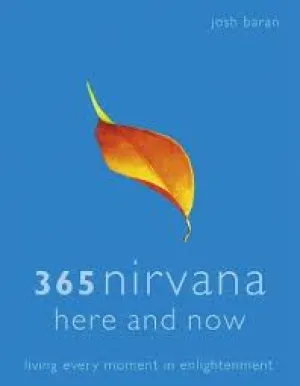 365 Nirvana Here and Now [RARE BOOKS]