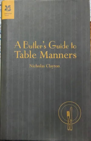 A Butler's Guide to Table Manners [HARDCOVER] [RARE BOOKS]