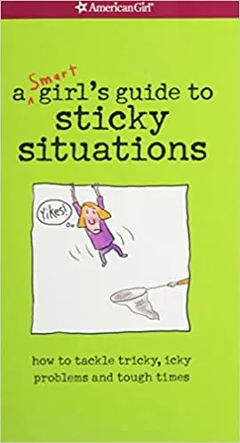 A Smart Girl's Guide to Sticky Situations (RARE BOOKS)