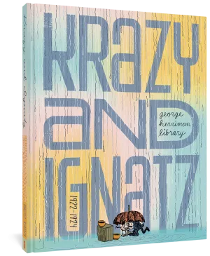 The George Herriman Library: Krazy & Ignatz 1922-1924